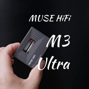 MUSE HiFi M3 Ultra: Tube Sound for $100