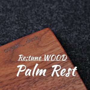 Retune Wood Palm Rest: Perfecting Your Desk Setup with 1mm Customization
